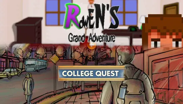 Rowen's Grand Adventure × College Quest
