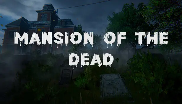 Mansion of the Dead