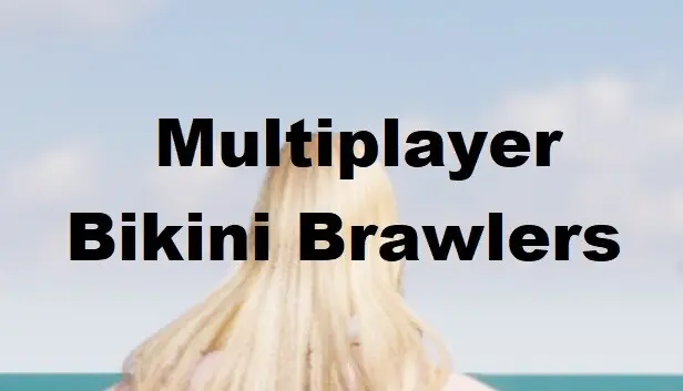 Multiplayer Bikini Brawlers