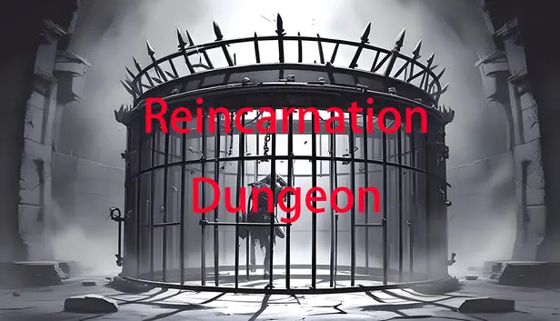 Reincarnation Dungeon