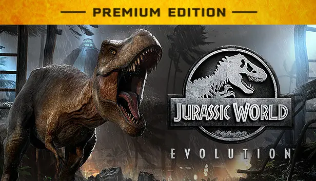 Jurassic World Evolution Premium Edition
