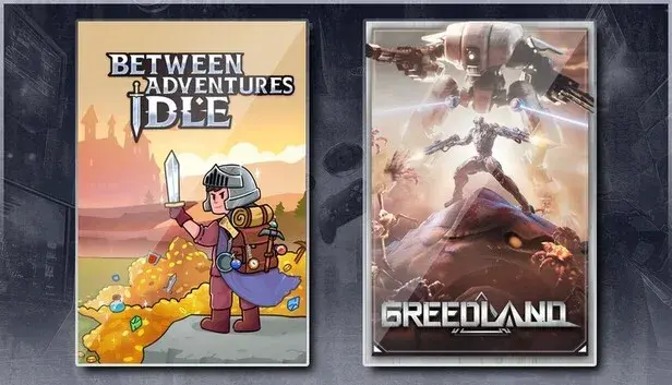 Between Adventures IDLE & Greedland