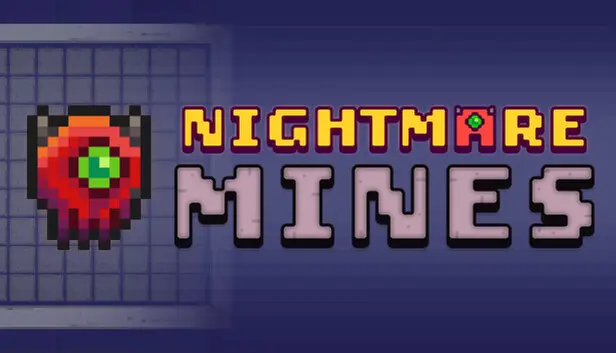 Nightmare Mines