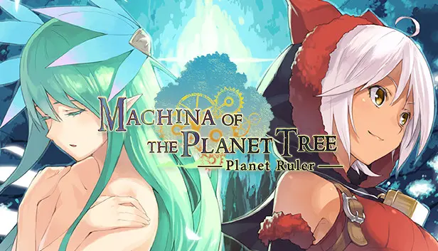 Machina of the Planet Tree -Planet Ruler