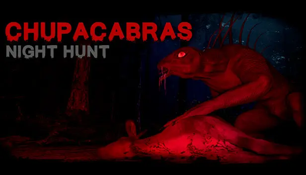 Chupacabras: Night Hunt