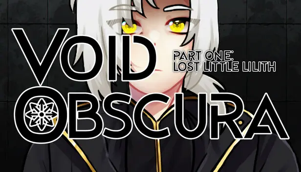 VOID OBSCURA Part One: Lost Little Lilith