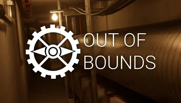 OUT OF BOUNDS