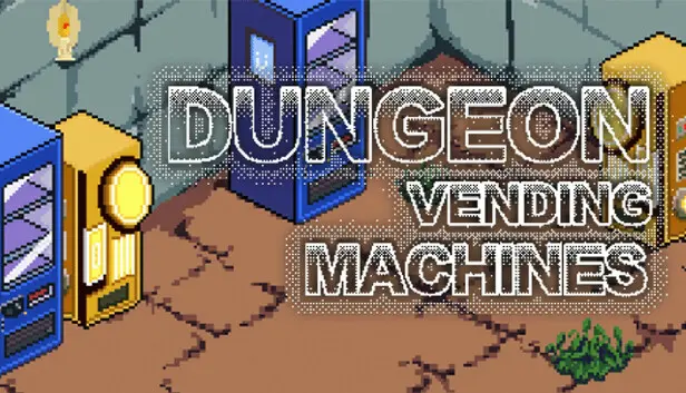 Dungeon Vending Machines