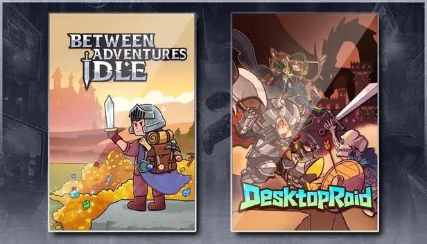 Between Adventures IDLE & Desktop Raid
