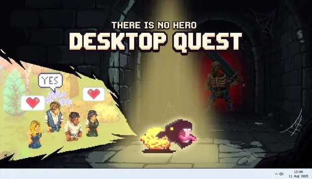 There is no HERO: Desktop Quest