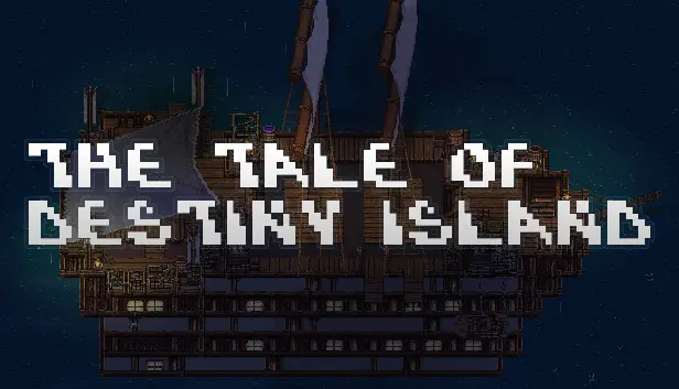 The Tale of Destiny Island