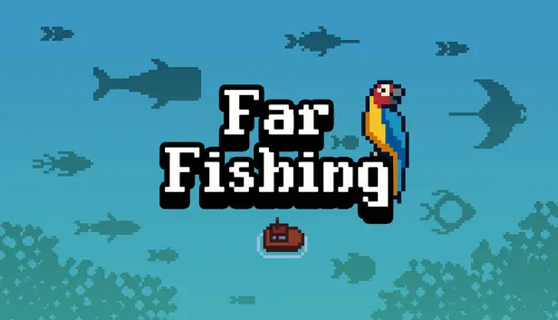 Far Fishing