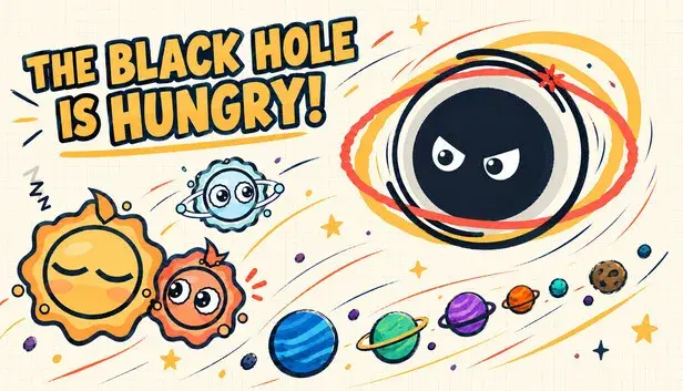 The Black Hole Is Hungry!