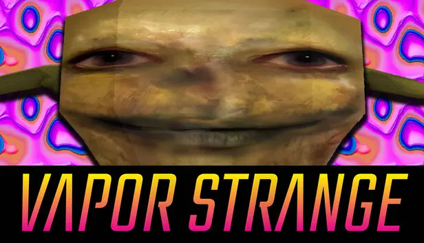 Vapor Strange
