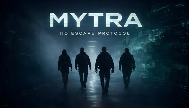 MYTRA: No Escape Protocol