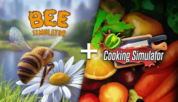 Cooking Simulator + Bee Simulator