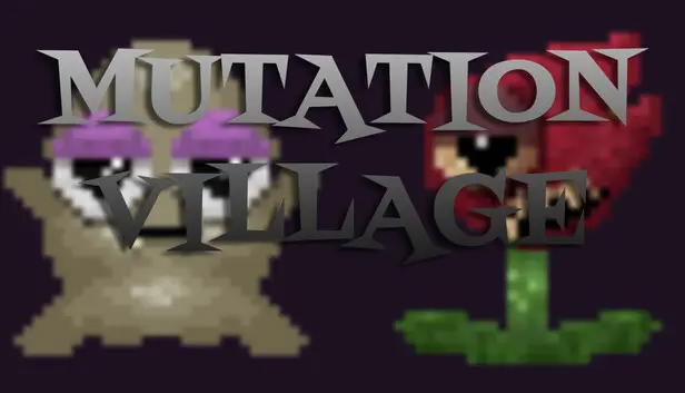 Mutation Village