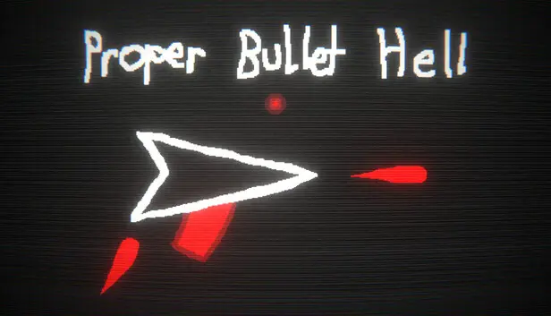 Proper Bullet Hell