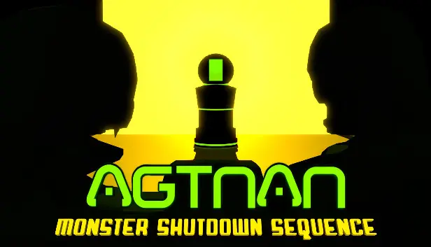 Agtnan: Monster Shutdown Sequence