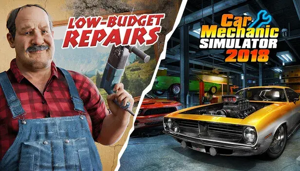 Low-Budget Repairs and Car Mechanic Simulator 2018