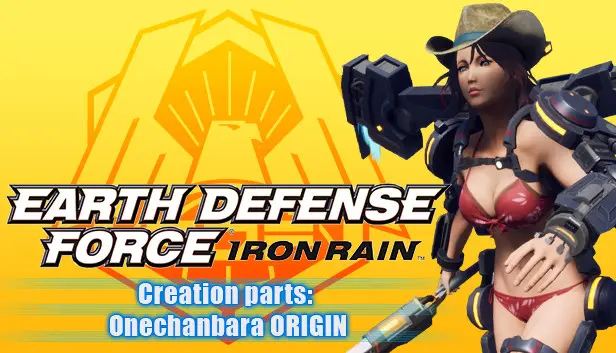 EARTH DEFENSE FORCE: IRON RAIN - Creation parts: Onechanbara ORIGIN