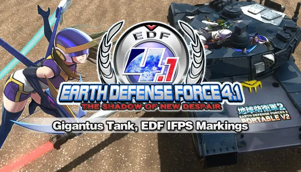 EARTH DEFENSE FORCE 4.1 - Air Raider Weapons: Gigantus Tank, EDF IFPS Markings