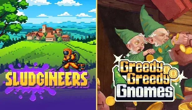 Sludgineers + Greedy Greedy Gnomes