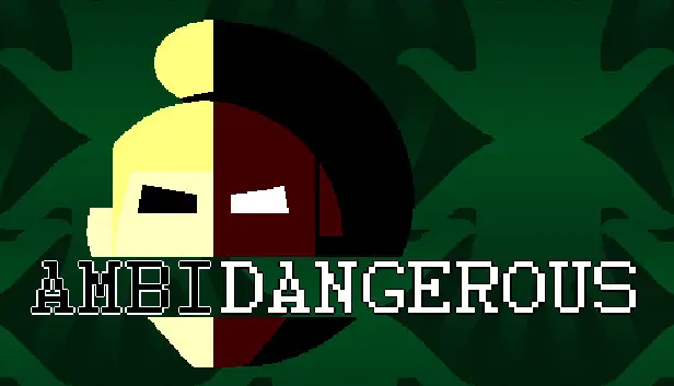 Ambidangerous