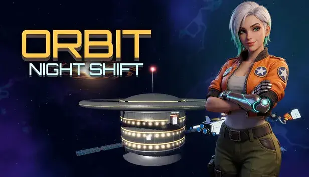 Orbit: Night Shift