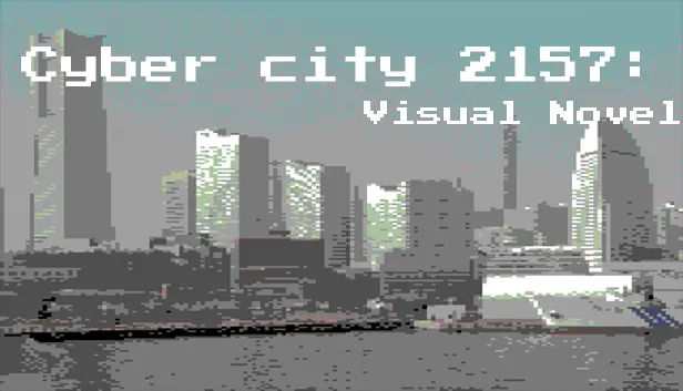 Cyber City 2157: Cyberpunk Visual Novel