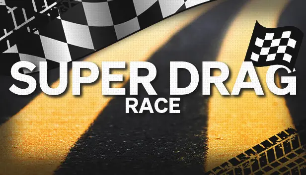 Super Drag Race