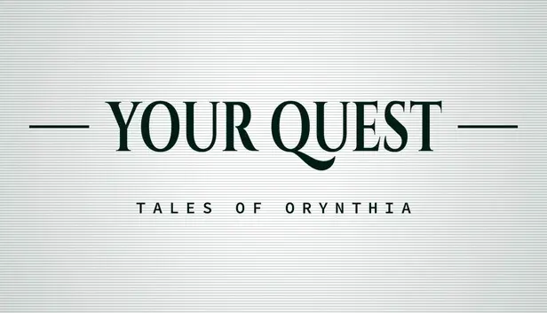 Your Quest: Tales of Orynthia
