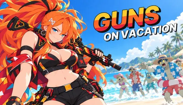GUNS ON VACATION