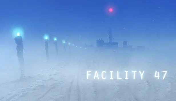 Facility 47