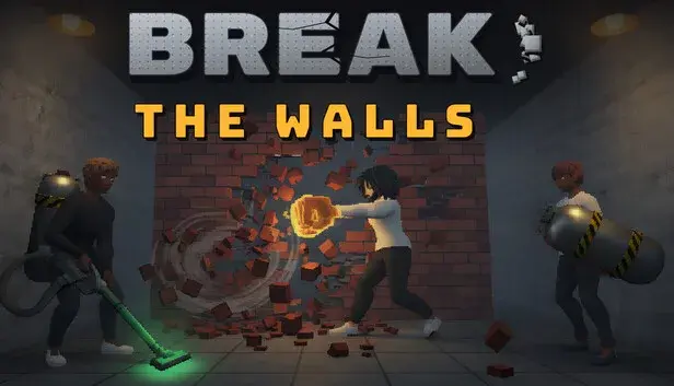 Break the Walls