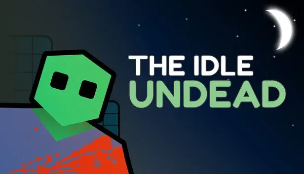 The Idle Undead