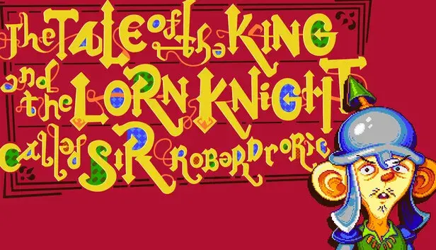 The Tale of the King and The Lorn Knight Called Sir Roberdroric