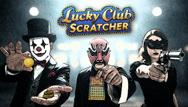 幸运俱乐部:刮刮乐|Lukcy Club:Scratcher
