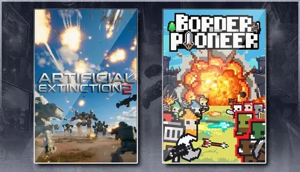 Artificial Extinction 2 & Border Pioneer