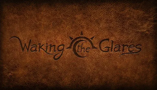 Waking The Glares - Chapters I and II - eBook