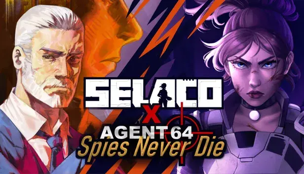 Agent 64 x Selaco