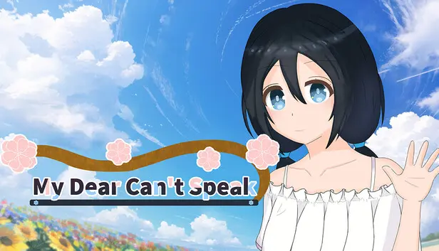 My Dear Can't Speak