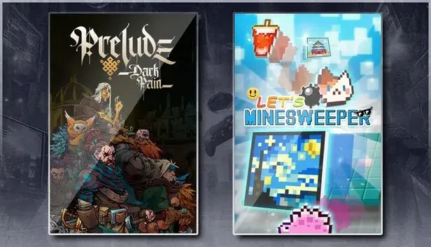 Prelude Dark Pain & Let's Minesweeper