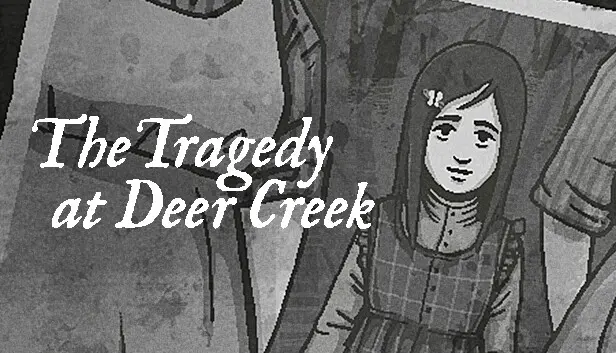 The Tragedy at Deer Creek