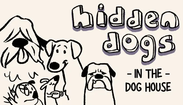 Hidden Dogs: In The Dog House