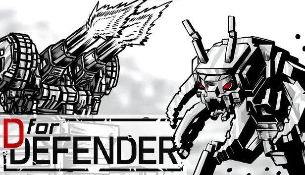 D for Defender