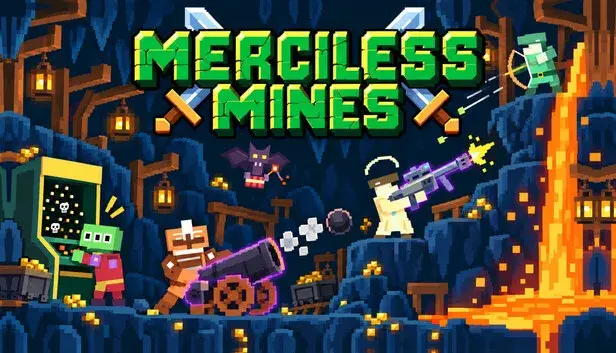 Merciless Mines