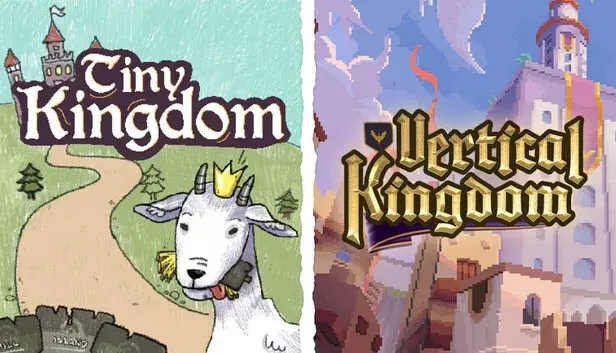 Tiny Kingdom & Vertical Kingdom