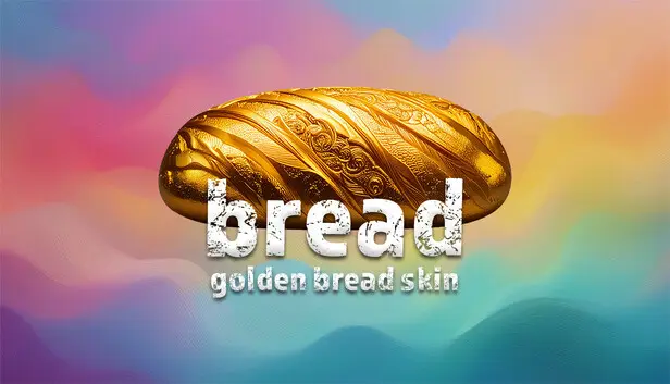 Bread - Golden Bread Skin