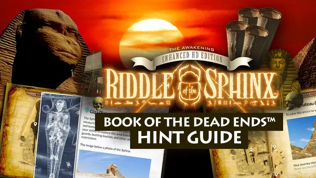 Riddle of the Sphinx - Book of the Dead-Ends In-Game Hint Guide